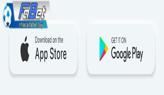 Hướng dẫn tải app Fabet cho Android và IOS 